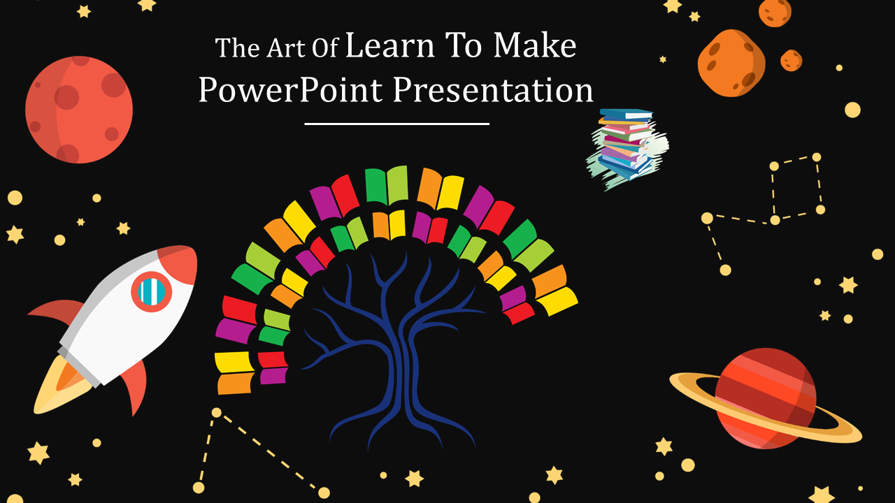 learn to make powerpoint presentation-The Art Of Learn To Make Powerpoint Presentation
